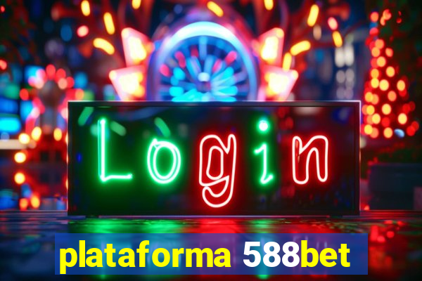 plataforma 588bet